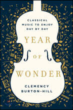 Year of Wonder: Classical Music to Enjoy Day by Day