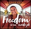 Freedom Is an Inside Job: Owning Our Darkness and Our Light to Heal Ourselves and the World