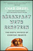 Breakfast with Einstein: The Exotic Physics of Everyday Objects