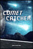Comet Catcher