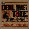 Devil Makes Three - Stomp & Smash (LP)