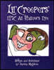 Lil' Creepers' Epic All Hallows Eve