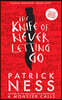 The Knife of Never Letting Go
