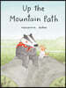 Up the Mountain Path