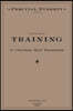 The Book of Training by Colonel Hap Thompson of Roanoke, Va, 1843: Annotated from the Library of John C. Calhoun