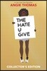 The Hate U Give Collector's Edition: A Printz Honor Winner
