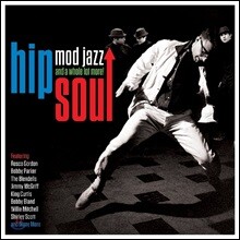 소울 음악 모음집 (Hip Soul - Mod Jazz And A Whole Lot More!)