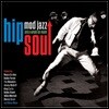 소울 음악 모음집 (Hip Soul - Mod Jazz And A Whole Lot More!)