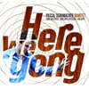 Pascal Schumacher Quartet (파스칼 슈마허 쿼텟) - Here We Gong