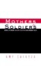 Mothers and Soldiers
