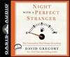 Night with a Perfect Stranger (Library Edition): The Conversation That Changes Everything