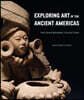 Exploring Art of the Ancient Americas: The John Bourne Collection