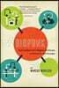Biopunk: Solving Biotech's Biggest Problems in Kitchens and Garages