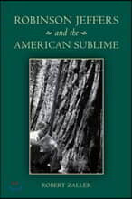 Robinson Jeffers and the American Sublime