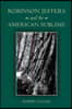 Robinson Jeffers and the American Sublime