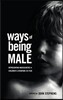 Ways of Being Male
