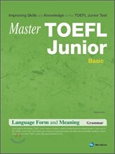 Master TOEFL Junior Language Form and Meaning Basic