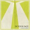 In Your Face - A Path Away
