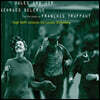 Hugh Wolff 조르주 들르뤼: 프랑스와 트뤼포 영화를 위한 음악 (Georges Delerue: Music for Films of Francois Truffaut) 런던 신포니에타, 휴 울프