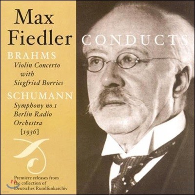 Max Fiedler 브람스: 바이올린 협주곡 / 슈만: 교향곡 1번 (Brahms: Violin Concerto / Schumann: Symphony No.1)