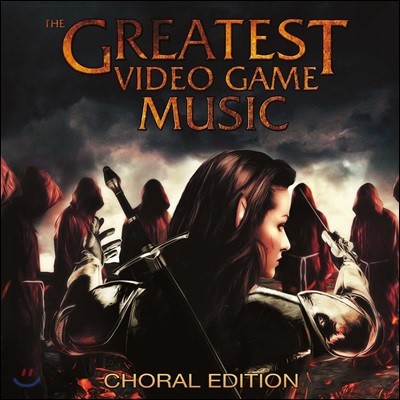 최고의 비디오 게임 음악 - 합창 에디션 (The Greatest Video Game Music - Choral Edition)