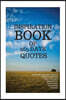 Inspiration Book of 365 Days Quotes: From the Greatest Thinker Positive Thinking Into Your Life Inspiration Motivation Happiness Success 6x9 Inches