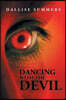 Dancing with the Devil