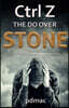 Ctrl Z the Do Over Stone