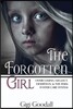The Forgotten Girl: Overcoming Neglect, Desertion, & the 1940s Foster Care System