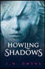 Howling Shadows