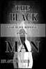 The Black Man: Your Purpose & Plan