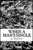When a Man's Single