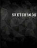 Sketchbook: Black Polygon: 110 Pages of 8.5 X 11 Blank Paper for Drawing, Doodling or Sketching (Sketchbooks) Hannah Green