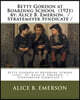 Betty Gordon at Boarding School (1921) by: Alice B. Emerson. / Stratemeyer Syndicate /