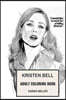 Kristen Bell Adult Coloring Book: Veronica Mars and Princess Anna from Frozen, Hot Actress and Model Inspired Adult Coloring Book