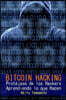 Bitcoin Hacking: Prot?jase de los Hackers Aprendiendo lo que Hacen