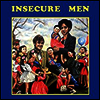 Insecure Men - Insecure Men (LP)