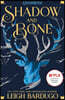 Shadow and Bone: Shadow and Bone