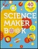 Science Maker Book