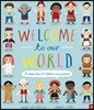 Welcome to Our World: A Celebration of Children Everywhere!