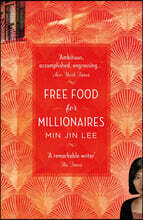 Free Food for Millionaires