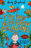 The Boy Who Grew Dragons #01 : The Boy Who Grew Dragons