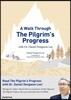 A Walk Through The Pilgrim’s Progress