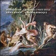 Emma Kirkby 몽테클레어: 칸타타 (Michel Pignolet de Monteclair: Cantates a voix seule) 엠마 커크비