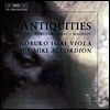 Nobuko Imai 비올라와 아코디언을 위한 음악 (Antiquities - Music For Viola And Accordion)