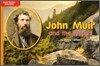 McGraw-Hill Social Studies Time Links '09 Grade K : Biographies - Approaching Level : John Muir and the Woods