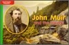 McGraw-Hill Social Studies Time Links '09 Grade K : Biographies - Beyond Level : John Muir and the Woods
