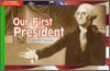 McGraw-Hill Social Studies Time Links '09 Grade K : Places & Events - Beyond Level : Our First President