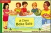 McGraw-Hill Social Studies Time Links '09 Grade K : Places & Events - Beyond Level : A Class Bake Sale