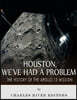Houston, We've Had a Problem: The History of the Apollo 13 Mission